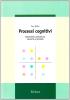 Processi cognitivi. Attenzione, percezione, memoria e pensiero