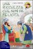 Una ricchezza che non d� felicit�. La parabola del servo ingrato