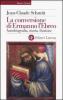 La conversione di Ermanno l'Ebreo. Autobiografia, storia, finzione