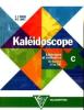 Kal�idoscope. Vol. C: Litt�rature et civilisation. Per le Scuole superiori
