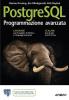PostgreSQL. Guida al database relazionale opensource