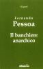 Il banchiere anarchico