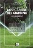 L' irrigazione del giardino