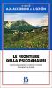 Le frontiere della psicoanalisi. Ascolto psicoanalitico e orecchio musicale. Psicoanalisi e cinema