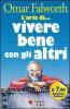 L' arte di... vivere bene con gli altri