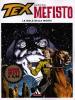 La gola della morte. Tex contro Mefisto vol.1