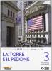 La torre e il pedone. Per le Scuole superiori vol.3