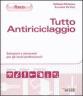 Tutto antiriciclaggio. Soluzioni e strumenti per gli studi professionali