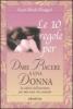 Le dieci regole per dare piacere a una donna