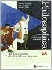 Philosophica. Con espansione online. Per le Scuole superiori vol.2