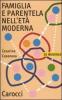 Famiglia e parentela nell'et� moderna