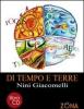 Di tempo e terre. Con CD Audio