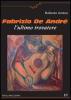 Fabrizio De Andr�. L'ultimo trovatore