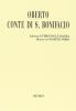Oberto conte di S. Bonifacio. Dramma in due atti. Musica di G. Verdi