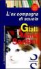 L' ex compagna di scuola