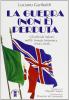 La guerra (non �) perduta. Gli ufficiali italiani nell'8� Armata britannica (1943-1945)