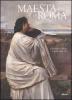 Maest� di Roma. Da Napoleone all'Unit� d'Italia