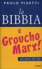 La Bibbia e Groucho Marx! Humor di Dio