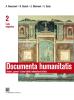 Documenta humanitatis. Autori, generi e temi della letteratura latina. Per il triennio dei Licei e degli Ist. magistrali vol.2