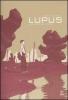 La fine della storia. Lupus vol.2