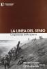 La linea del Senio. L'esperienza della guerra. Atti del Convegno (Cotignola, 2005)
