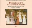 Percorrendo giardini di virt�. Affreschi del Trecento a Firenze nel Canto dei Pecori al Boldrone
