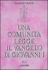 Una comunit� legge il vangelo di Giovanni