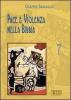 Pace e violenza nella Bibbia