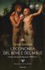 L' economia del bene e del male