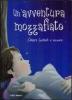 Un' avventura mozzafiato