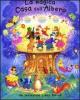 La magica casa sull'albero. Libro pop-up