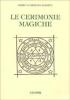 Le cerimonie magiche