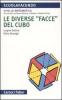 Le diverse �facce� del cubo