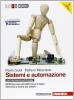 Sistemi e automazione. Con espansione online. Per le Scuole superiori. Con CD-ROM vol.1