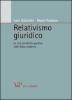 Relativismo giuridico. La crisi del diritto positivo nello Stato moderno