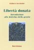 Libert� donata. Introduzione alla dottrina della grazia