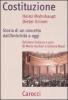 Costituzione. Storia di un concetto dall'antichit� a oggi
