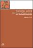 Economia e societ�. Dalla caduta dell'Impero Romano alla rivoluzione industriale