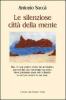 Le silenziose citt� della mente