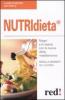 Nutridieta�. Magri e in salute con la nuova dieta mediterranea