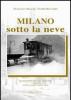 Milano sotto la neve