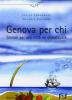 Genova per chi. Scenari per una citt� da globalizzare