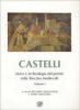 Castelli, storia e archeologia del potere nella Toscana medievale