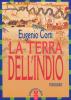 La terra dell'indio