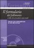 Il formulario del fallimento e delle altre procedure concorsuali. Istanze, atti e provvedimenti in oltre 450 formule. Con CD-ROM