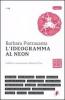L' ideogramma al neon. Pubblicit�, comunicazione e lifestyle in Cina
