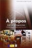 � propos. Dossiers th�matiques. B1-B2. Cahier d'exercices. Per le Scuole superiori