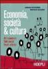 Economia, societa' e cultura