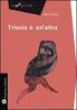 Trieste � un'altra