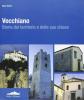 Vecchiano. Storia del territorio e delle sue chiese